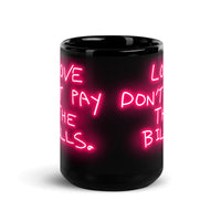 Thumbnail for LOVE DON'T PAY BLACK GLOSSY MUG