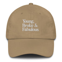 Thumbnail for YOUNG & BROKE DAD HAT