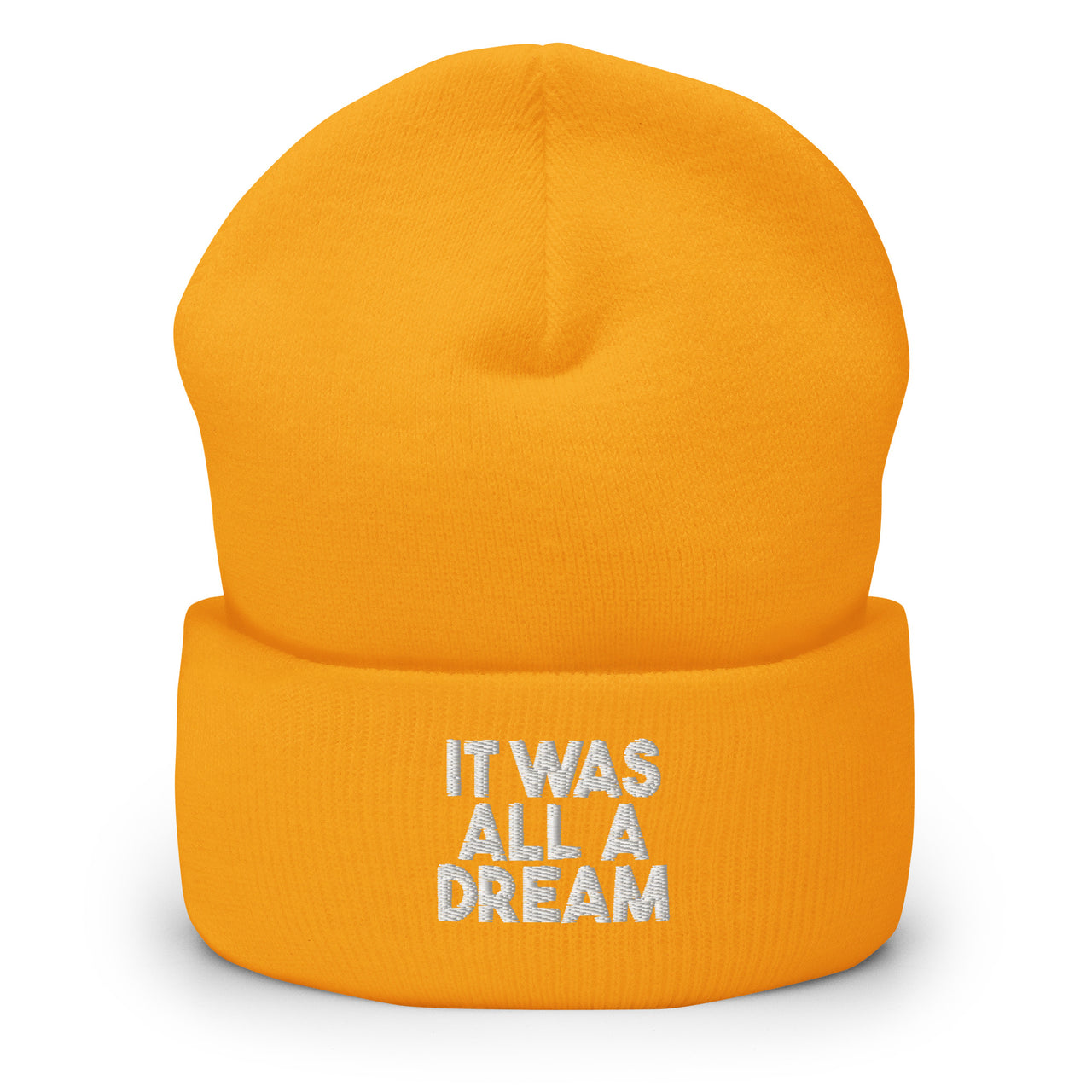 IT WAS ALL A DREAM CUFFED BEANIE