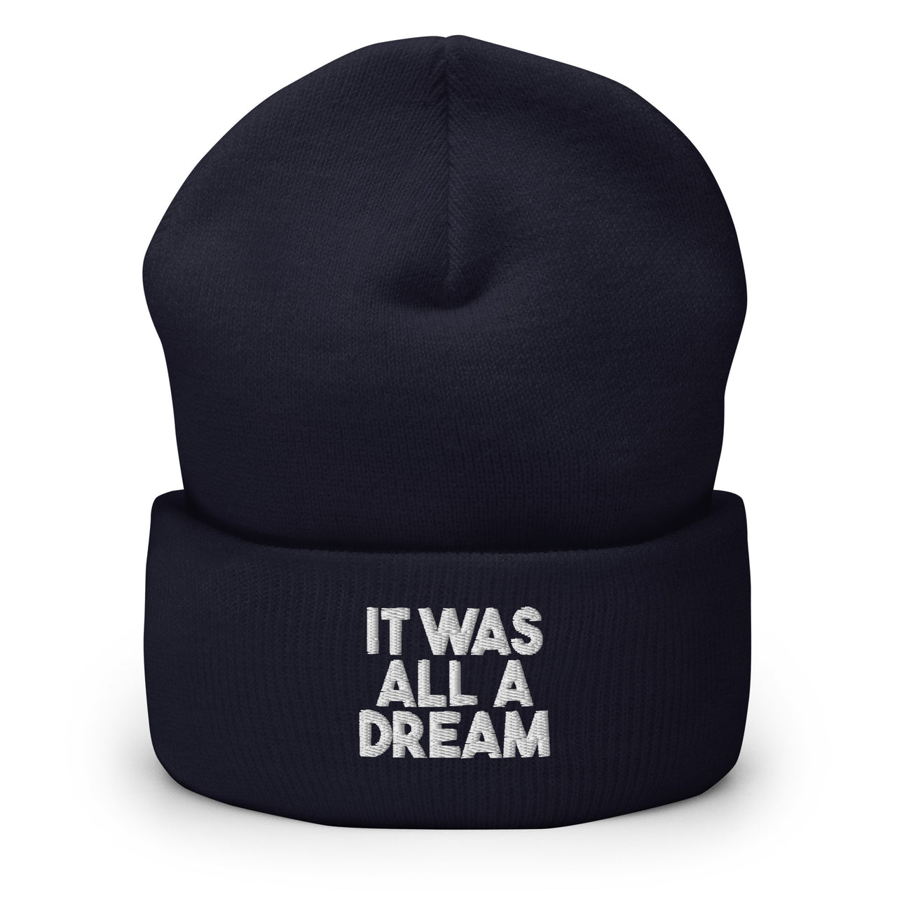 IT WAS ALL A DREAM CUFFED BEANIE