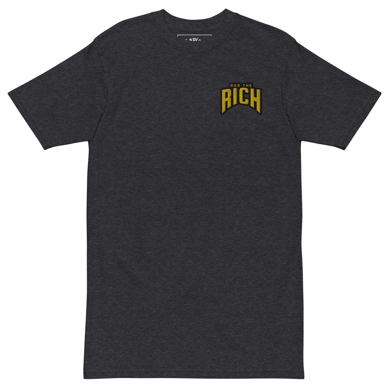 ROB THE RICH  HEAVYWEIGHT TEE