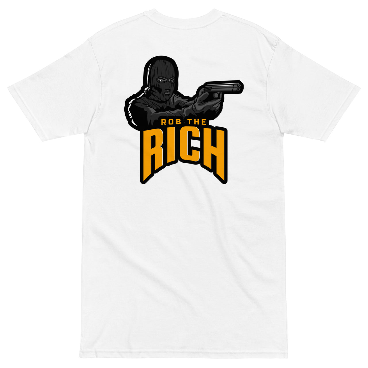 ROB THE RICH  HEAVYWEIGHT TEE