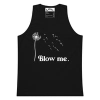 Thumbnail for BLOW ME PREMIUM TANK TOP