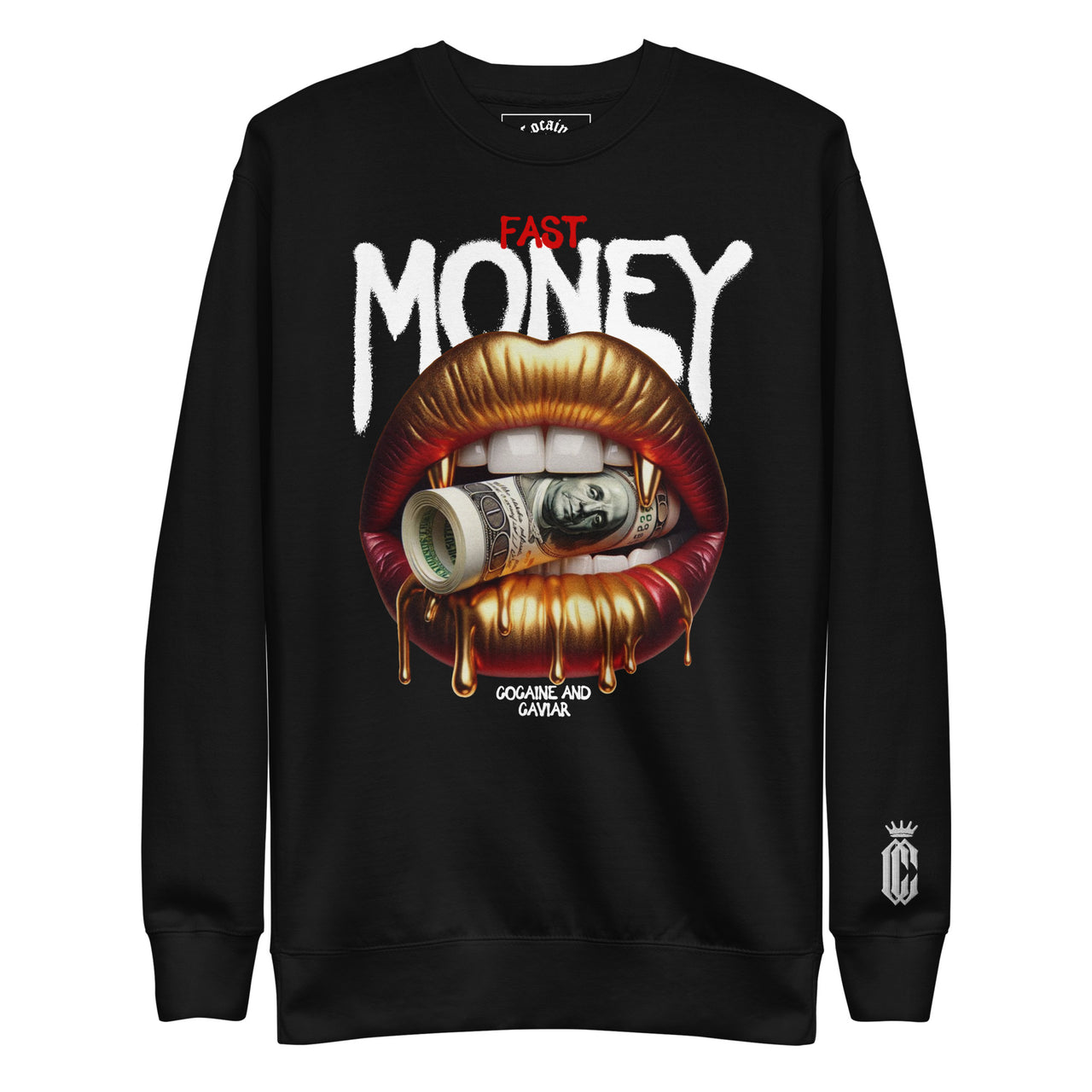 COCO & CAVIAR FAST MONEY  PREMIUM SWEATSHIRT