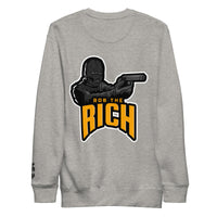 Thumbnail for ROB THE RICH  Premium Sweatshirt