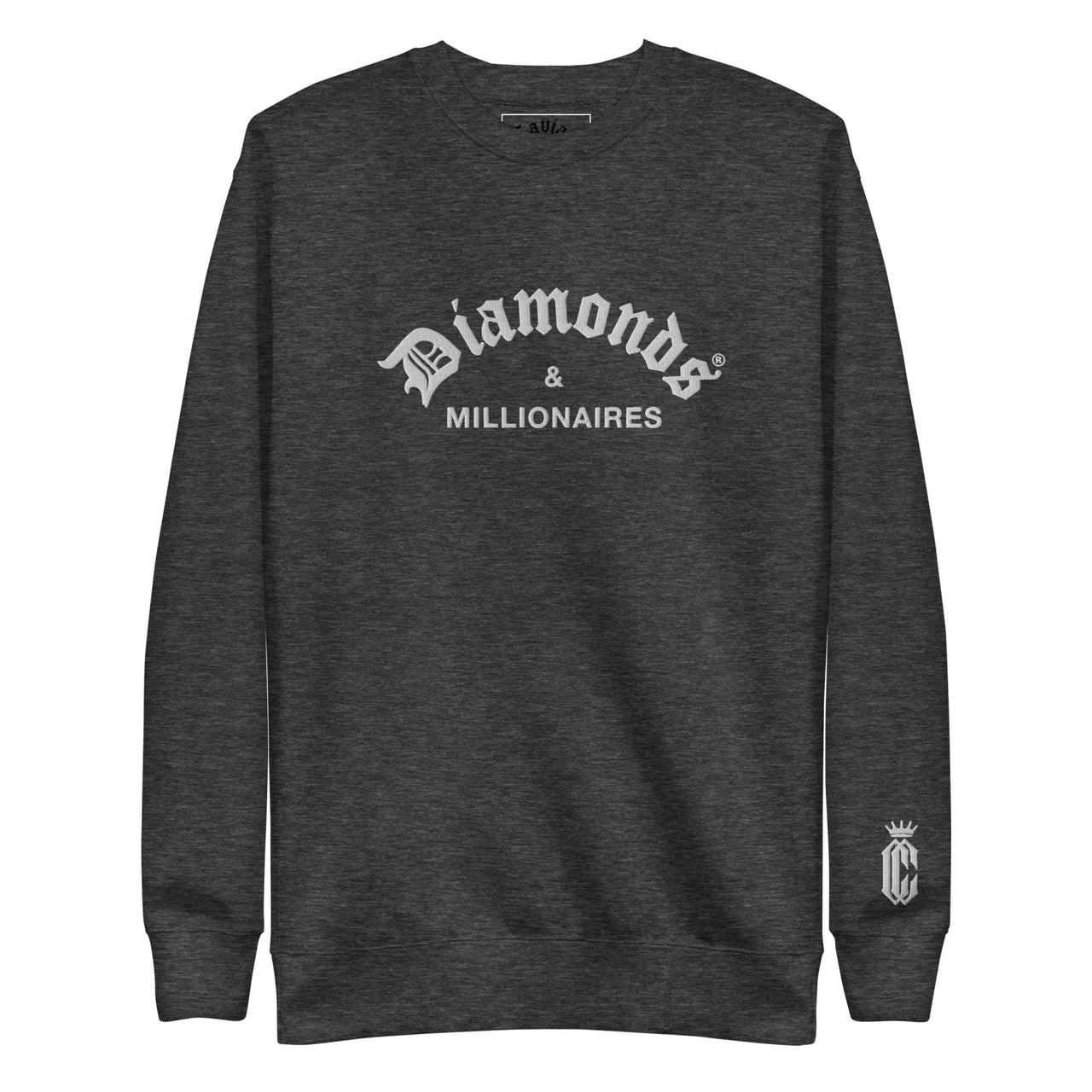 DIAMOND & MILLIONAIRES  PREMIUM SWEATSHIRT