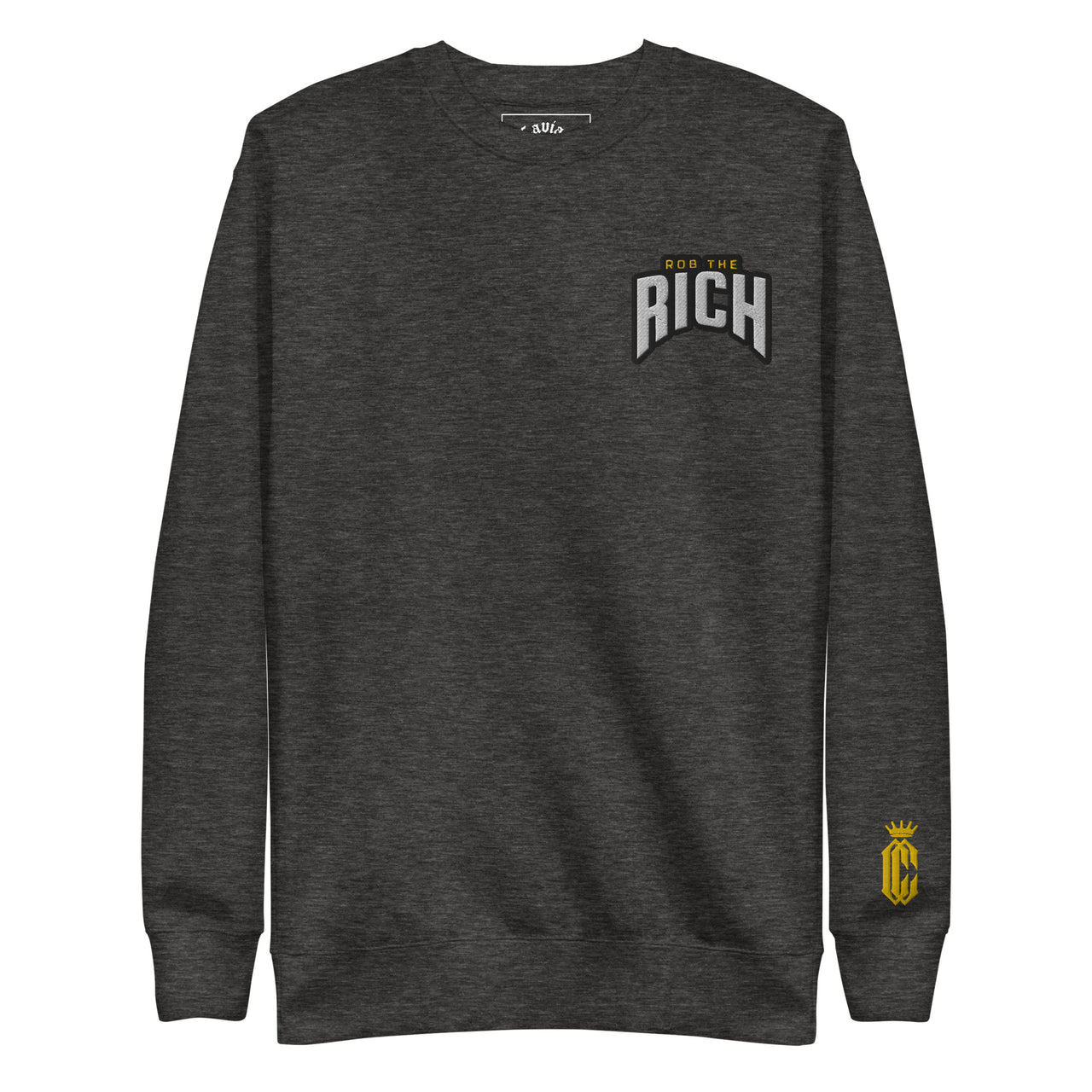 ROB THE RICH  Premium Sweatshirt