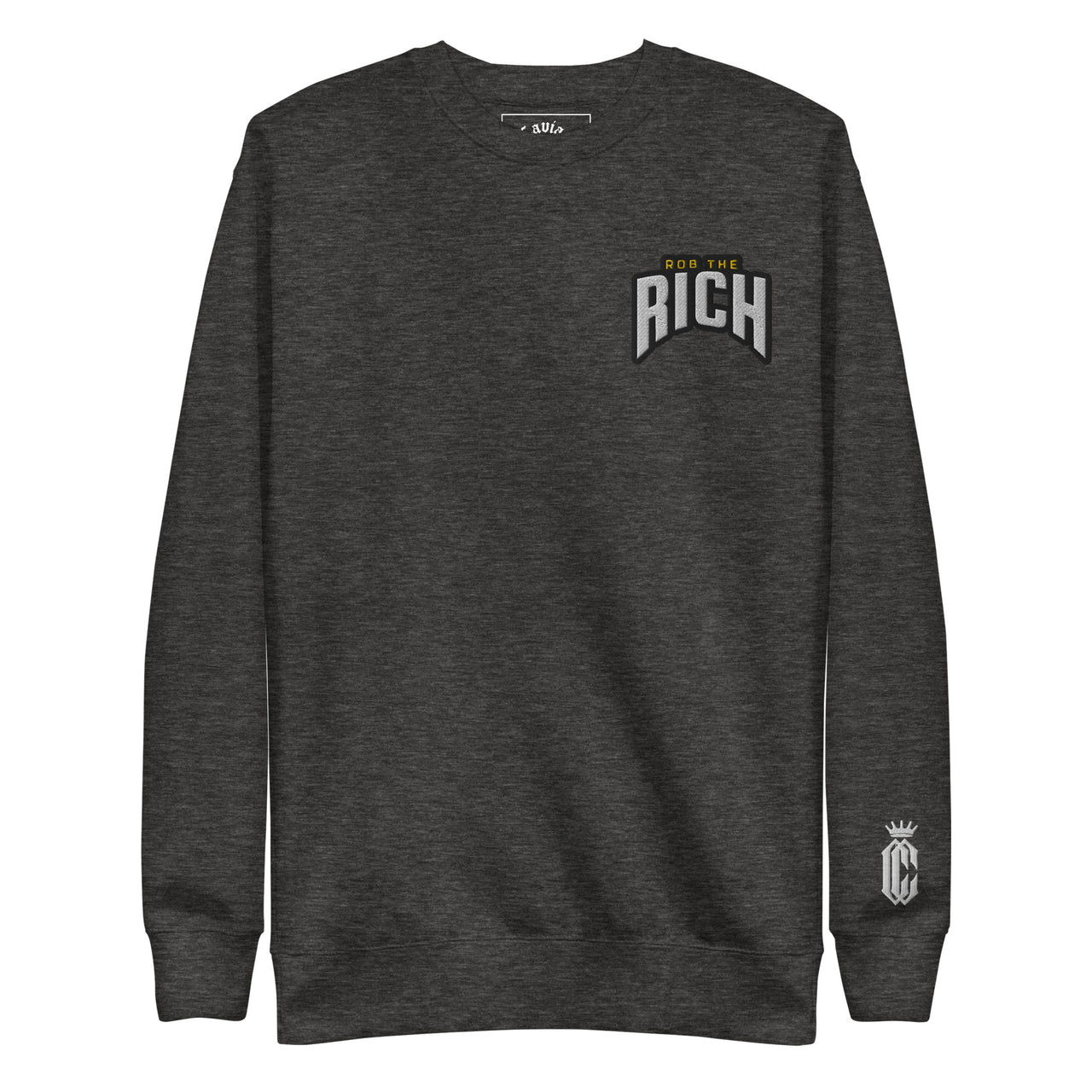 ROB THE RICH  Premium Sweatshirt