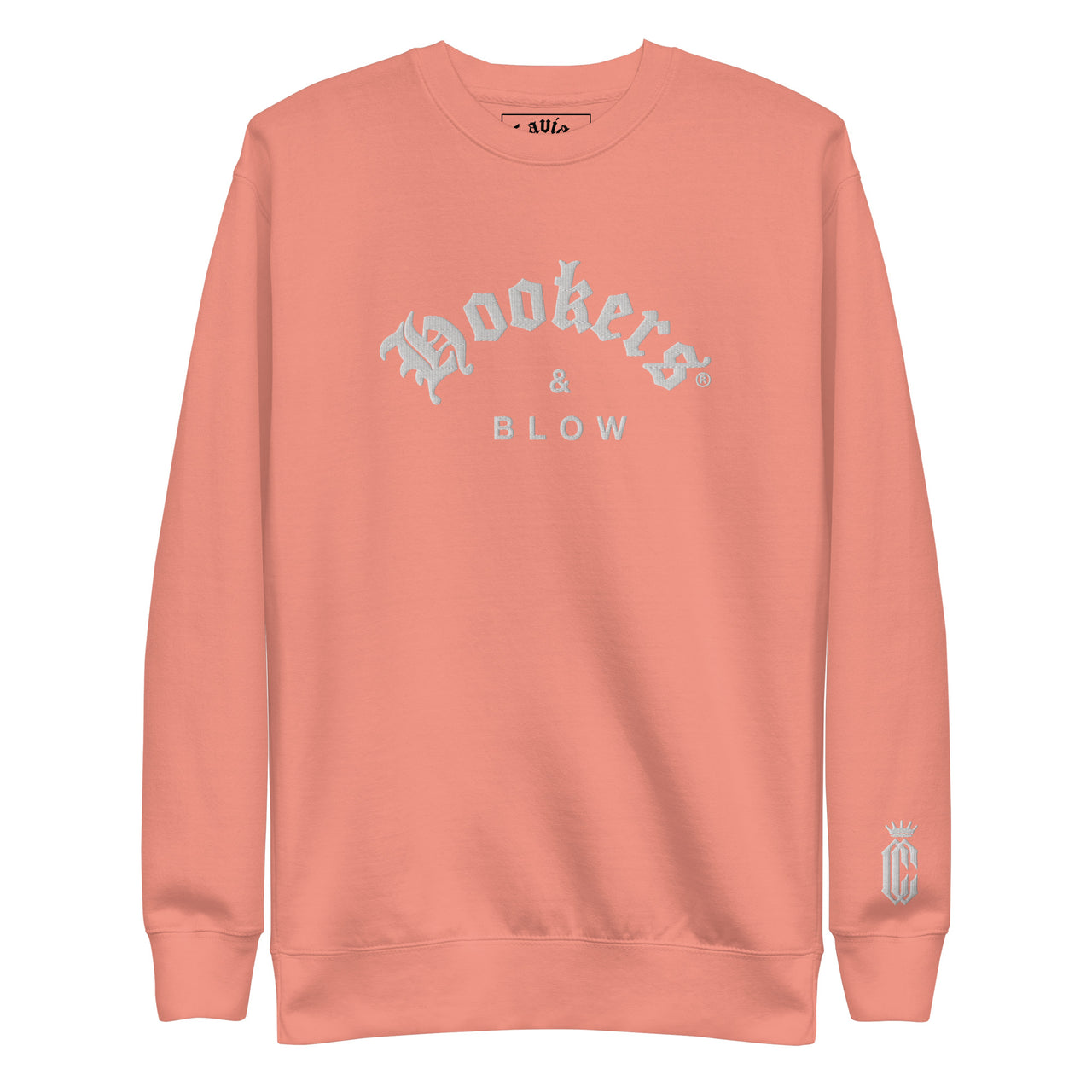 HOOKERS & BLOW PREMIUM SWEATSHIRT