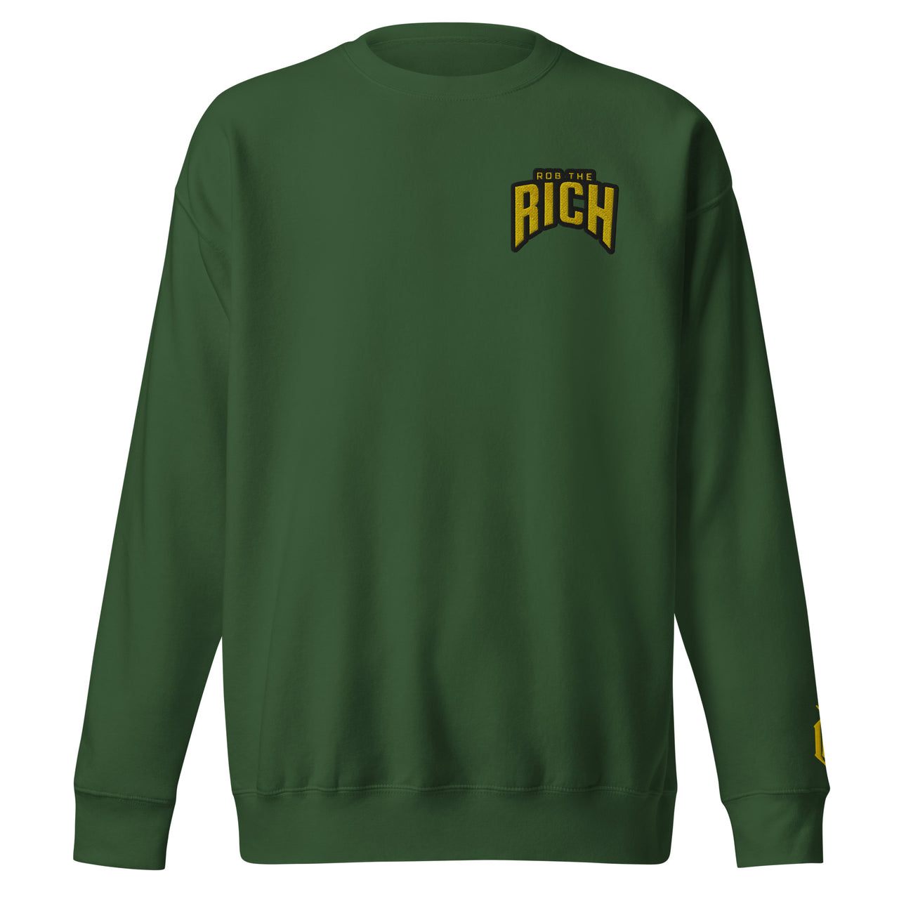 ROB THE RICH  Premium Sweatshirt