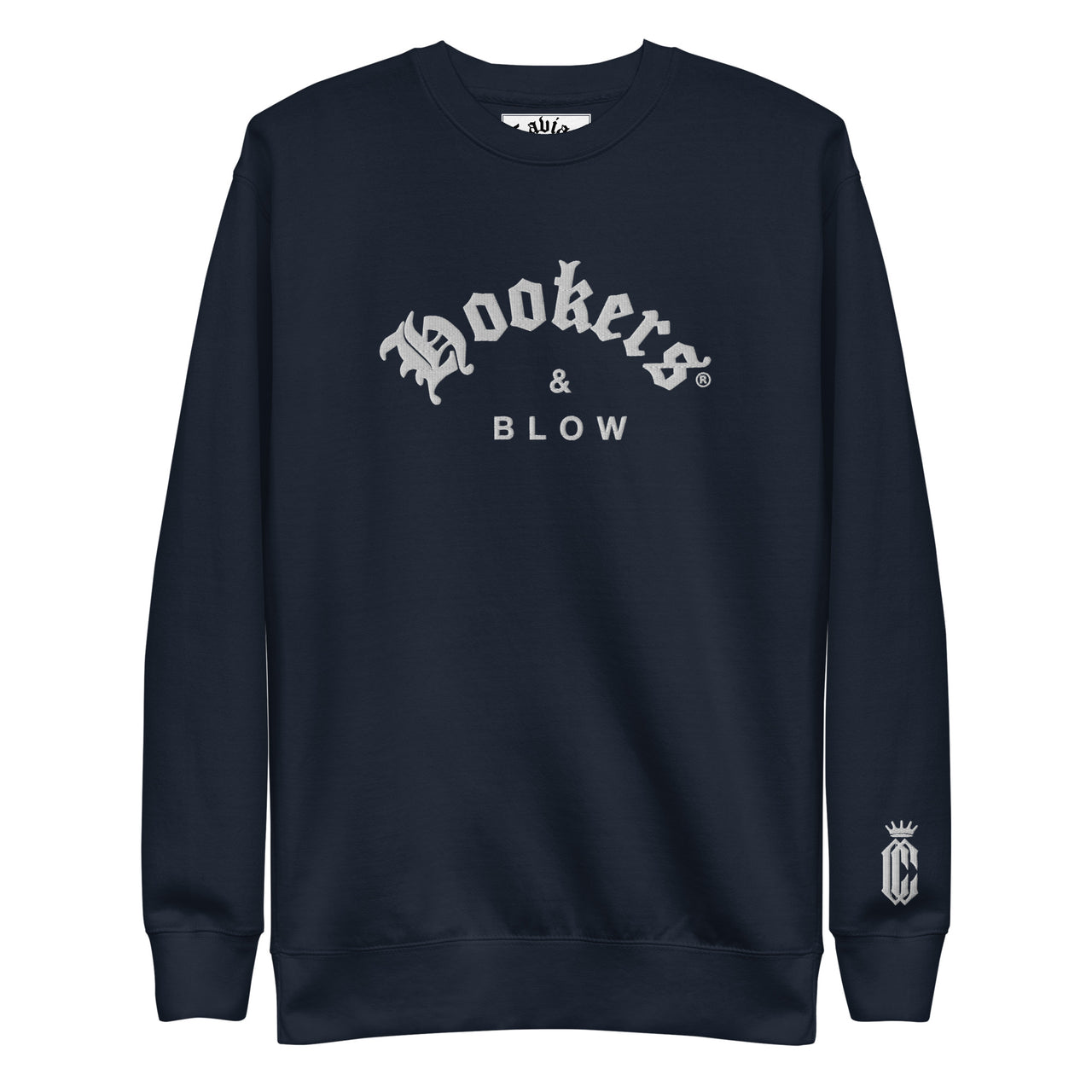 HOOKERS & BLOW PREMIUM SWEATSHIRT