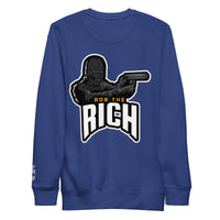 Thumbnail for ROB THE RICH  Premium Sweatshirt