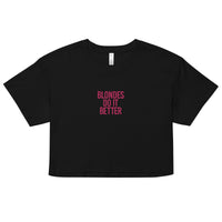 Thumbnail for BLONDS DO IT BETTER WOMEN’S CROP TOP