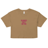 Thumbnail for BLONDS DO IT BETTER WOMEN’S CROP TOP