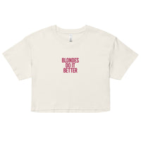 Thumbnail for BLONDS DO IT BETTER WOMEN’S CROP TOP