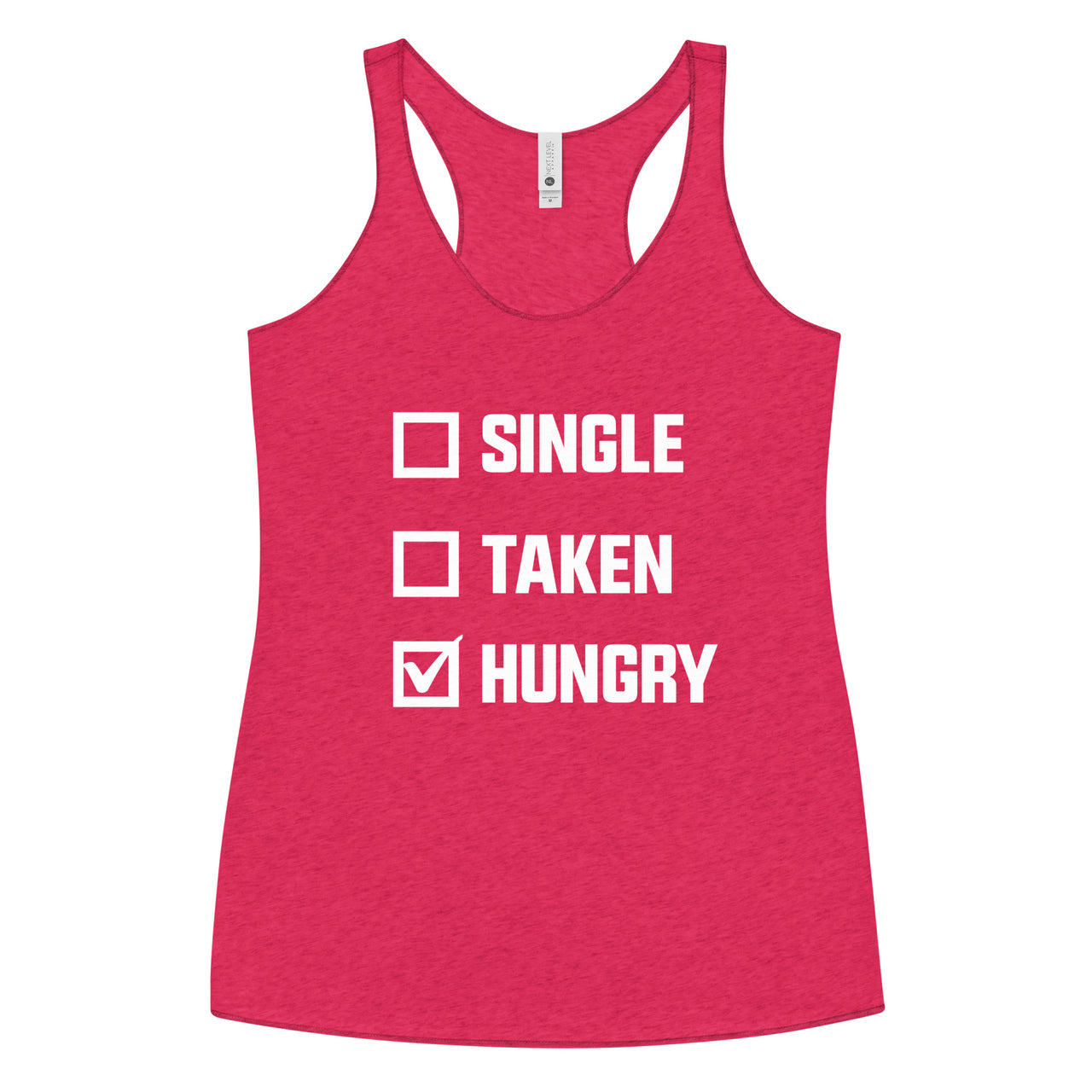 SINGLE  TAKEN HUNGRY WOMEN'S RACERBACK TANK